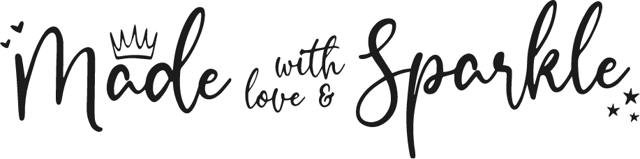 Made With Love and Sparkle