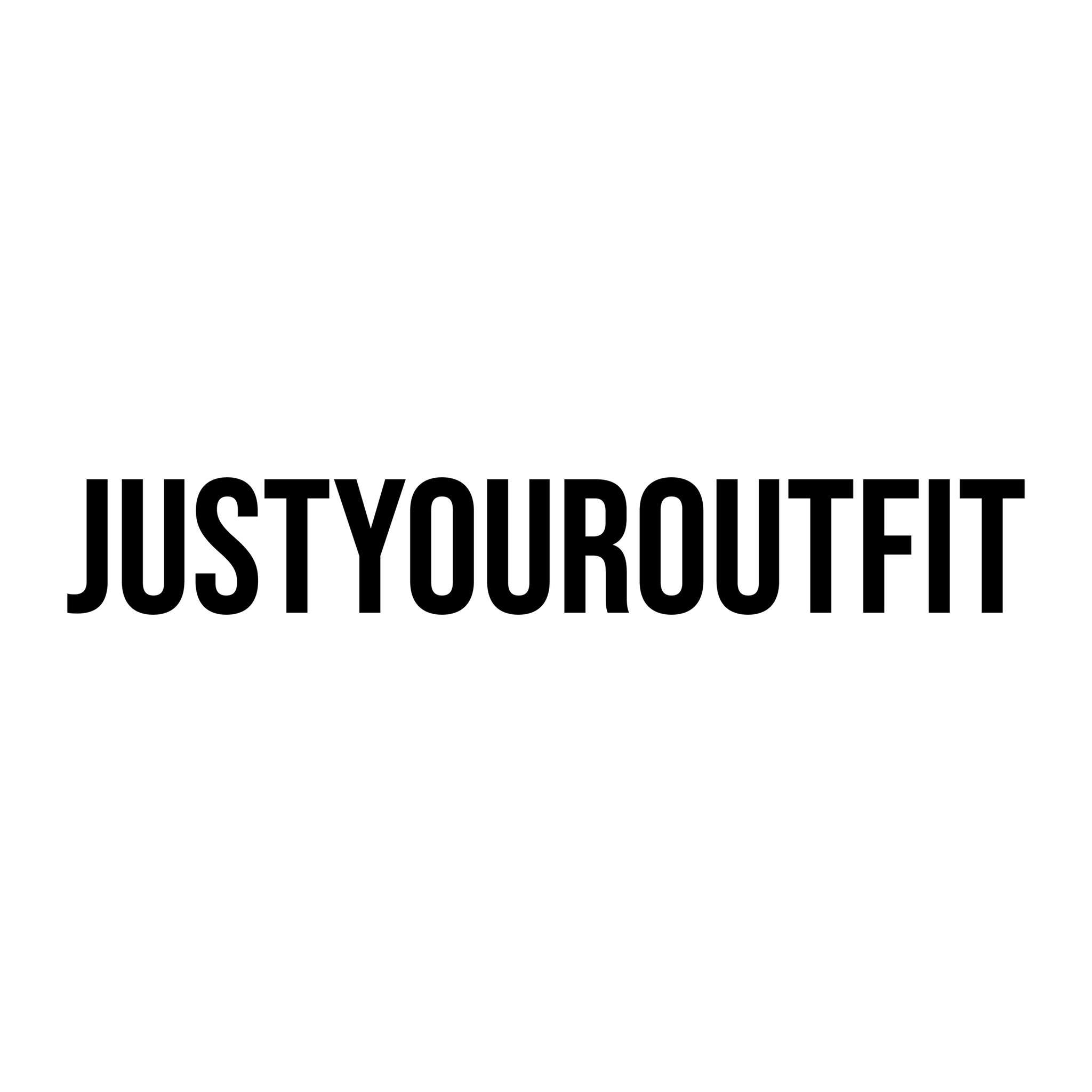 Just Your Outfit