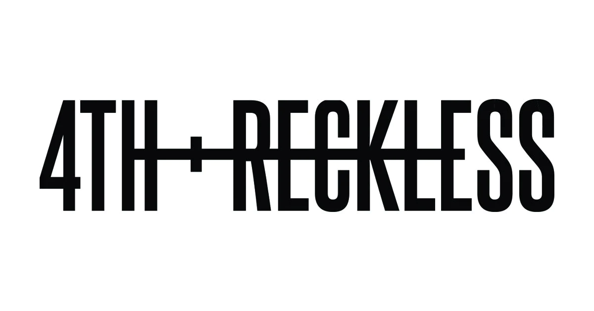 4th & Reckless